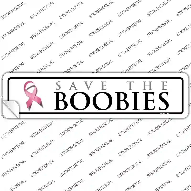 Save The Boobies Pink Ribbon Breast Cancer Novelty Narrow Sticker Decal