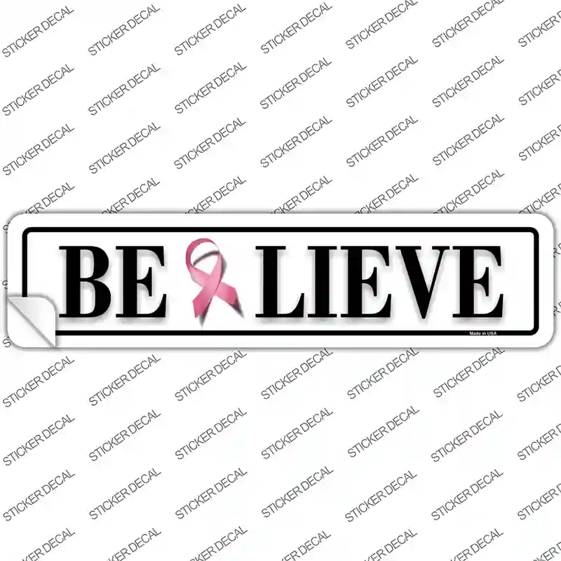 Believe Pink Ribbon Breast Cancer Novelty Narrow Sticker Decal