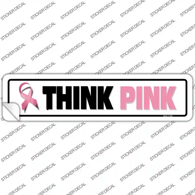 Think Pink Pink Ribbon Breast Cancer Novelty Narrow Sticker Decal
