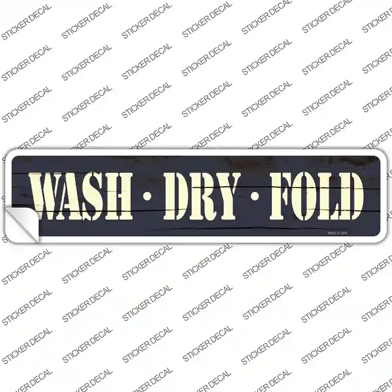 Wash Dry Fold Novelty Narrow Sticker Decal
