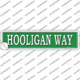 Hooligan Way Novelty Narrow Sticker Decal