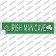 Irish Man Cave Novelty Narrow Sticker Decal