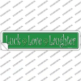 Luck Love Laughter Novelty Narrow Sticker Decal