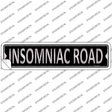 Insomniac Road Novelty Narrow Sticker Decal