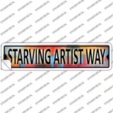 Starving Artist Way Novelty Narrow Sticker Decal