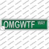 OMGWTF Way Novelty Narrow Sticker Decal