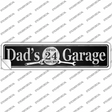 Dads Garage Novelty Narrow Sticker Decal