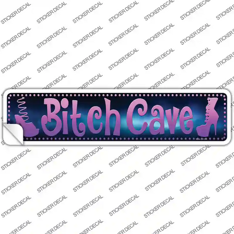 Bitch Cave Novelty Narrow Sticker Decal