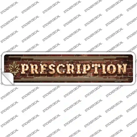 Prescription Horizontal Bulb Lettering Novelty Narrow Sticker Decal