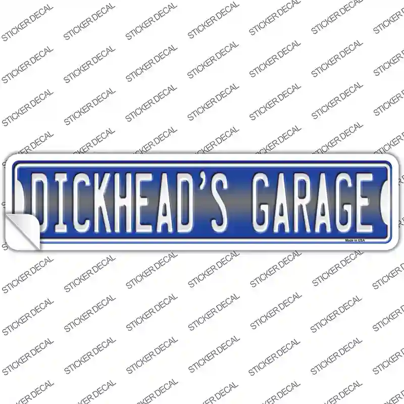 Dickheads Garage Novelty Narrow Sticker Decal