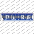 Dickheads Garage Novelty Narrow Sticker Decal