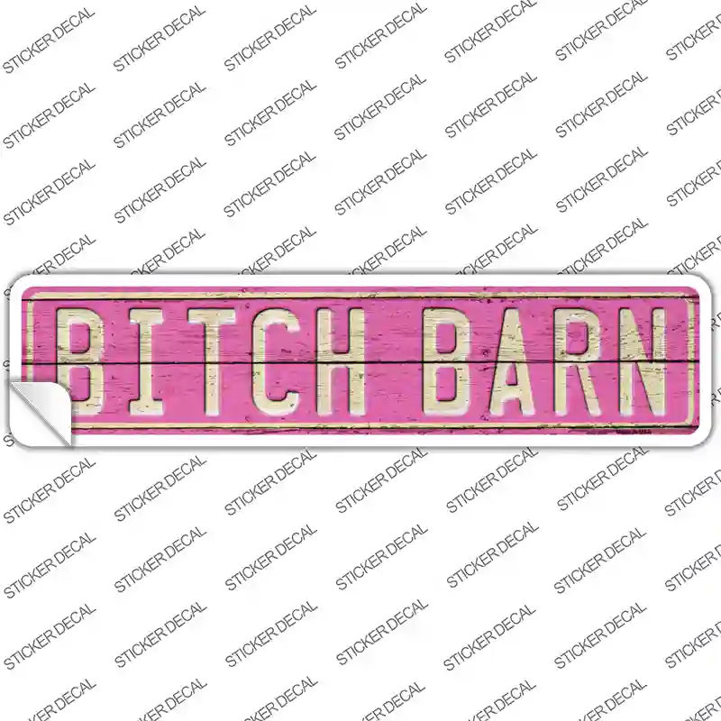 Bitch Barn Novelty Narrow Sticker Decal