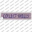 Collect Shells Novelty Narrow Sticker Decal