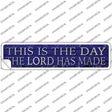 This The Lord Has Made Novelty Narrow Sticker Decal