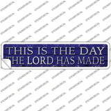 This The Lord Has Made Novelty Narrow Sticker Decal