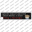 Better Than Dad Is Being a Grandpa Novelty Narrow Sticker Decal