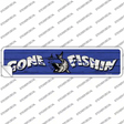 Gone Fishin Novelty Narrow Sticker Decal