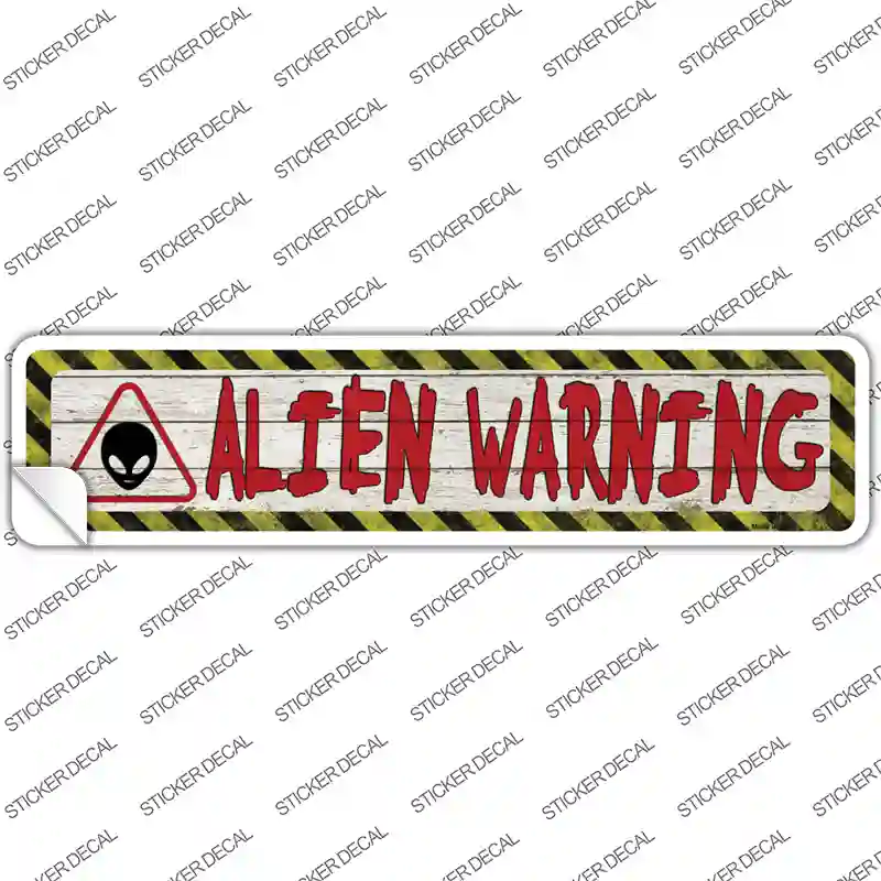 Alien Warning Novelty Narrow Sticker Decal