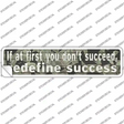 Redefine Success Novelty Narrow Sticker Decal