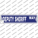 Deputy Sheriff Way Novelty Narrow Sticker Decal