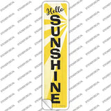 Hello Sunshine Novelty Narrow Sticker Decal