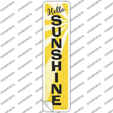 Hello Sunshine Novelty Narrow Sticker Decal