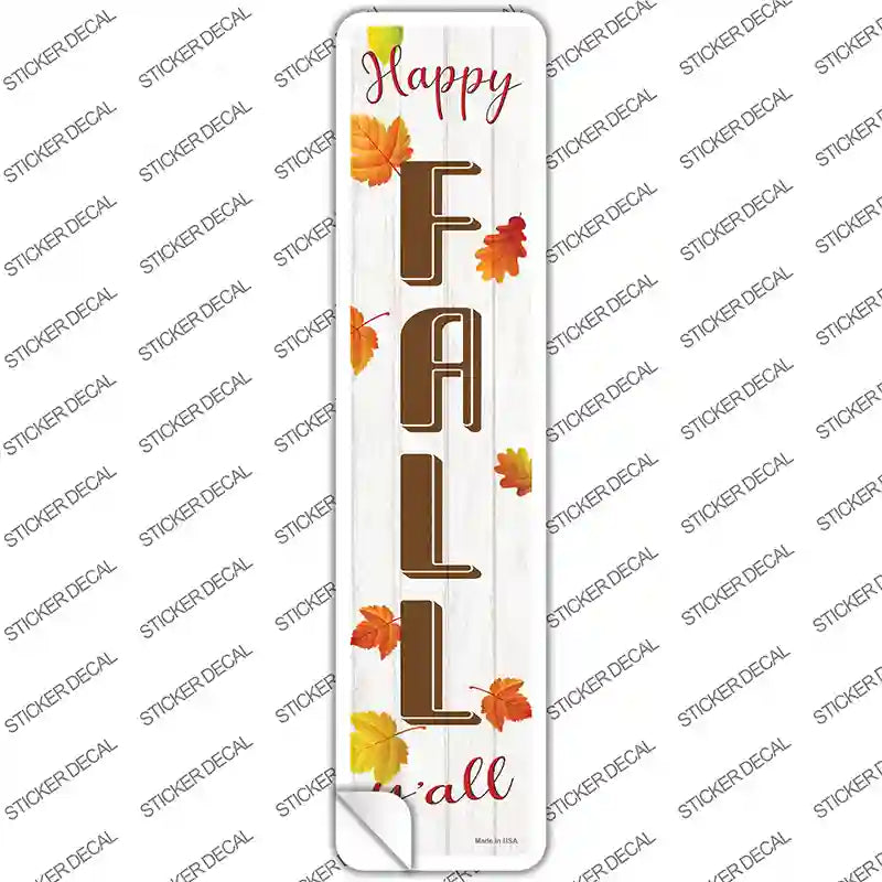 Happy Fall Yall Novelty Narrow Sticker Decal