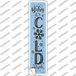 Baby Its Cold Blue Novelty Narrow Sticker Decal