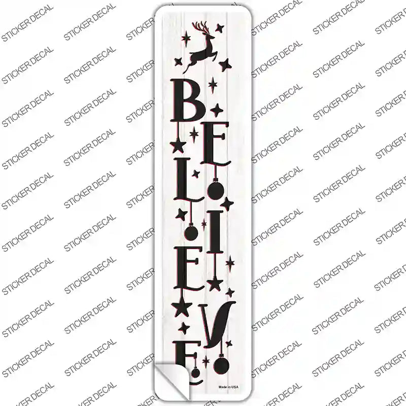 Believe Reindeer White Novelty Narrow Sticker Decal