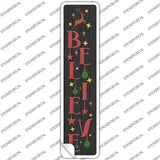 Believe Reindeer Black Novelty Narrow Sticker Decal