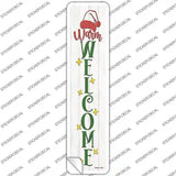 Warm Welcome White Novelty Narrow Sticker Decal