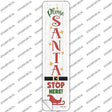 Santa Stop Here Sleigh White Novelty Narrow Sticker Decal