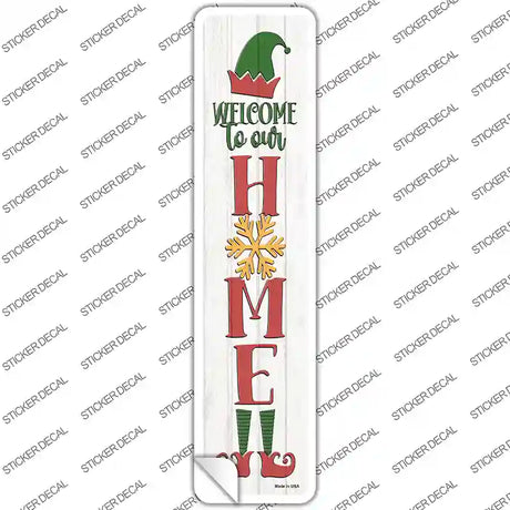 Welcome To Our Home White Novelty Narrow Sticker Decal