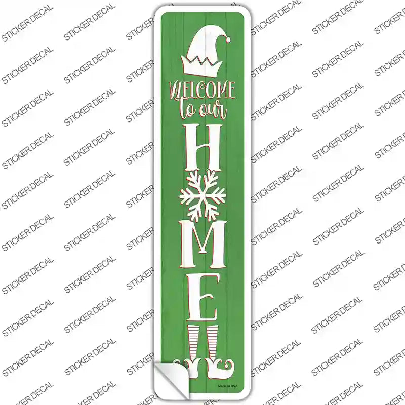 Welcome To Our Home Green Novelty Narrow Sticker Decal