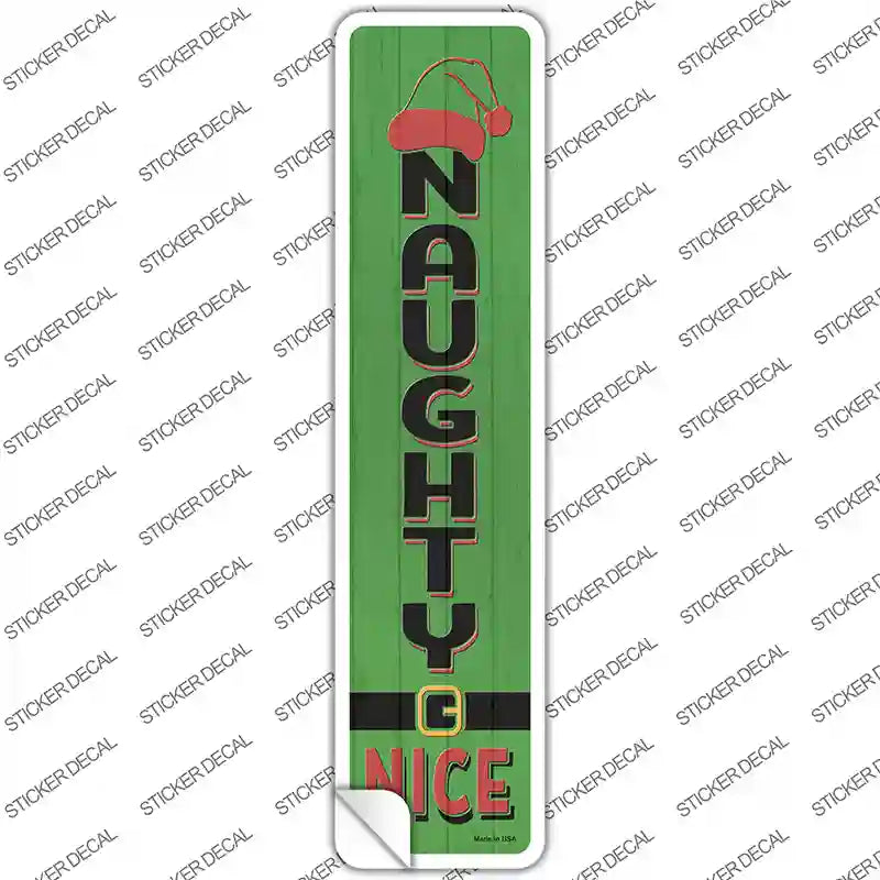 Naughty Nice Green Novelty Narrow Sticker Decal