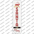 Welcome Santa Claus White Novelty Narrow Sticker Decal
