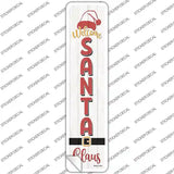 Welcome Santa Claus White Novelty Narrow Sticker Decal