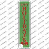 Happy Holidays Green Verticle Novelty Narrow Sticker Decal
