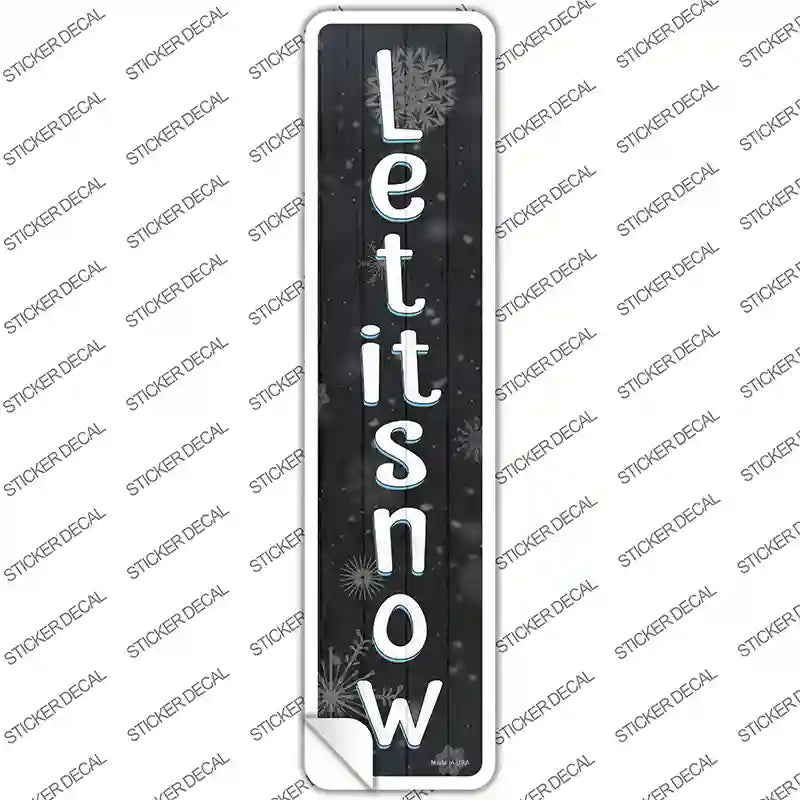 Let It Snow Black Novelty Narrow Sticker Decal
