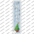 Be Merry Novelty Narrow Sticker Decal
