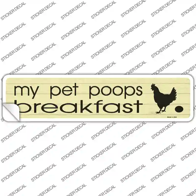 Pet Poops Breakfast Novelty Narrow Sticker Decal