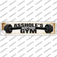 Assholes Gym Novelty Narrow Sticker Decal