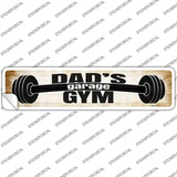 Dads Gym Novelty Narrow Sticker Decal
