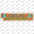 Give Have Plenty Novelty Narrow Sticker Decal
