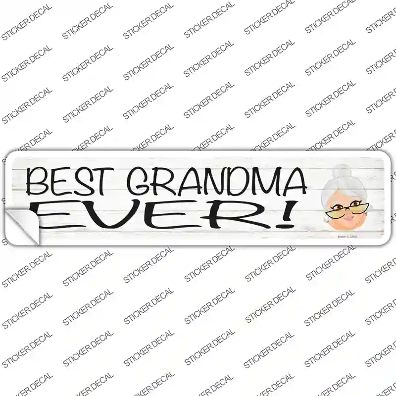Best Grandma Ever Novelty Narrow Sticker Decal