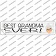 Best Grandma Ever Novelty Narrow Sticker Decal