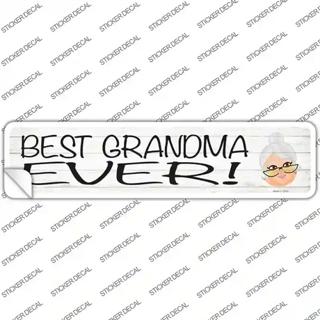 Best Grandma Ever Novelty Narrow Sticker Decal