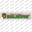 Believin Bigfoot Novelty Narrow Sticker Decal