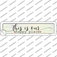 This Is Our Happy Place Novelty Narrow Sticker Decal