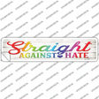 Straight Against Hate Novelty Narrow Sticker Decal